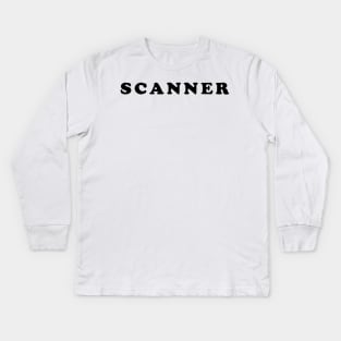 scanner Kids Long Sleeve T-Shirt